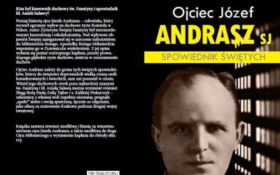 Nowa książka: O. Józef Andrasz – spowiednik świętych
