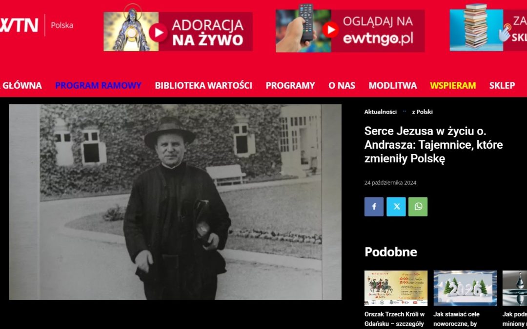 EWTN Polska – Serce Jezusa w życiu o. Andrasza: Tajemnice, które zmieniły POLSKĘ